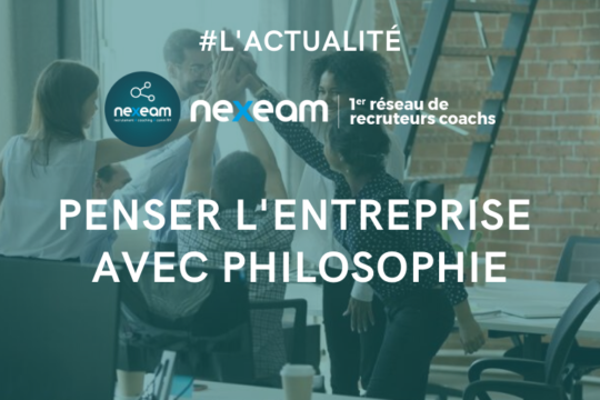 Nexeam - Actualités - Penser l'entreprise avec Philosophie