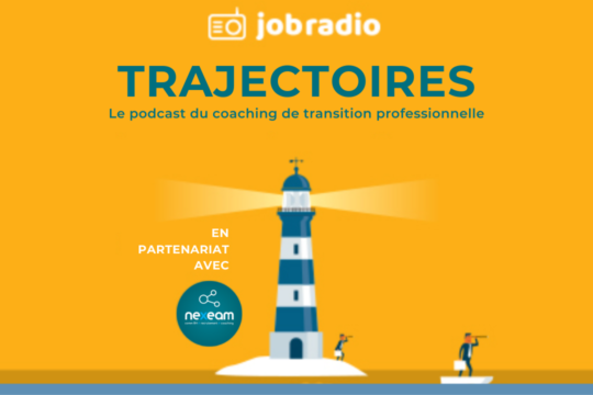 Trajectoires, le podcast du coaching de transition professionnelle